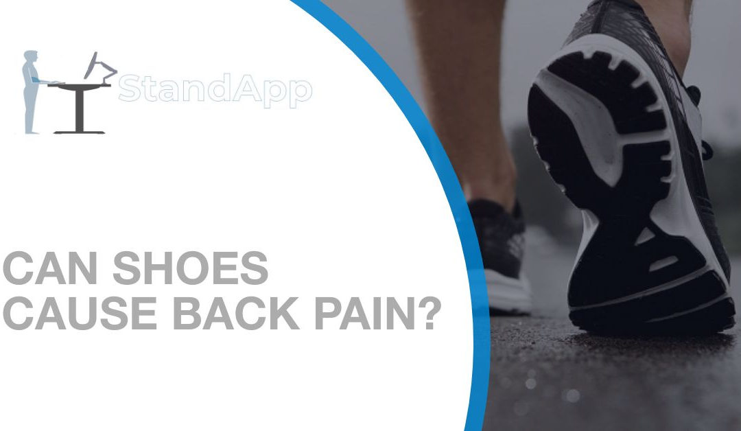 How Shoes Cause Back Pain